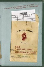 Case of the Missing Books : A Mobile Library Mystery, Paperback by Sansom