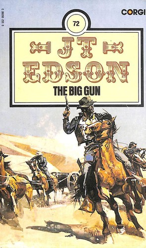 The big gun edson t - by, t.