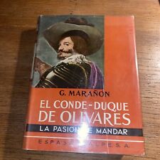 El Conde-Duque de Olivares (la pasion de Mandar) - Maranon G. - 1959 Near Fine 
