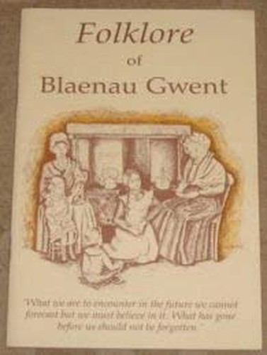 Folklore blaenau gwent - folklore, of