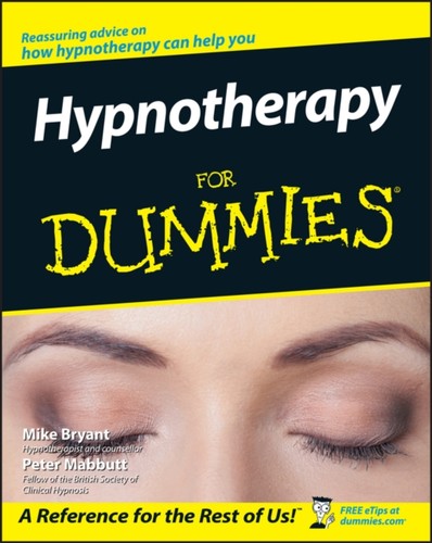 Hypnotherapy for dummies - hypnotherapy,