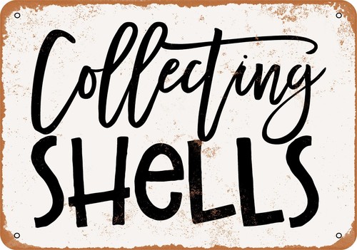 Metal sign collecting shells - -,