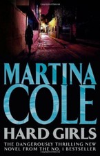 Hard Girls By Martina Cole. 9780755328680