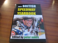 2012 BRITISH SPEEDWAY YEARBOOK EDITED BY PETER OAKES VG CONDITION