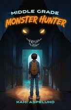 Middle Grade Monster Hunter By