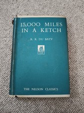 15,000 Miles In A Ketch R.R