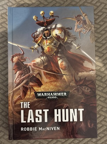 Warhammer 40k the last hunt - 40k,