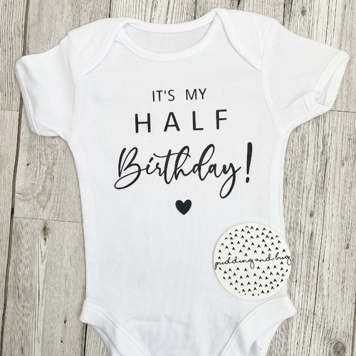 Its half birthday baby - my,