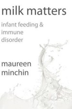 Milk Matters : Infant Feeding