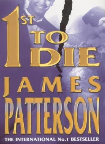 1st die james patterson - 1st, to