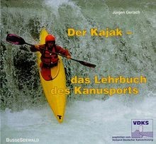 Der kajak das lehrbuch des - der,
