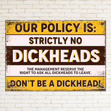 NO DICKHEADS Retro Metal Sign