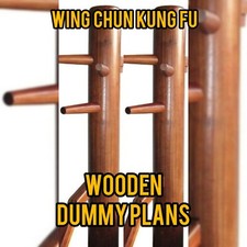 Wing chun wooden dummy plans - wing,