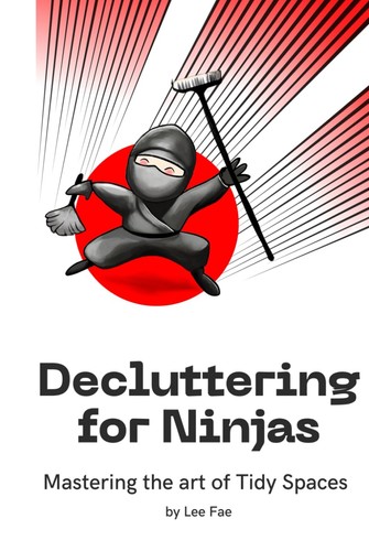Decluttering for ninjas - for,