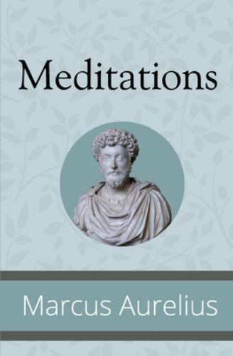 Meditations aurelius marcus - meditations,, aurelius,