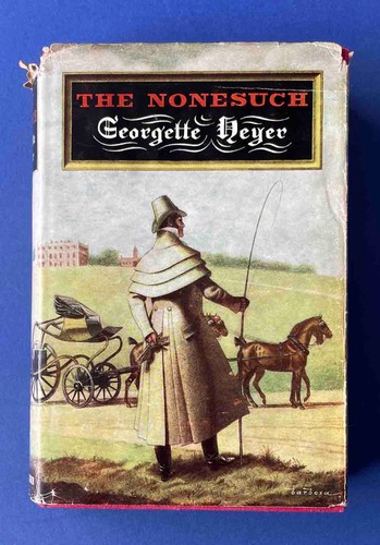 Georgette heyer the nonesuch - georgette,