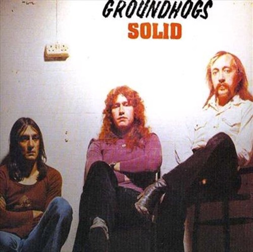 The groundhogs solid - the,