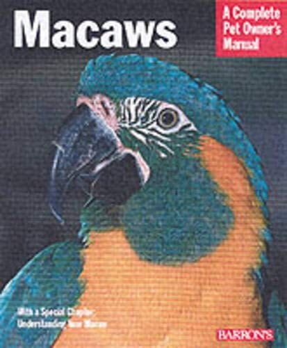 Macaws complete pet owner - macaws:, owner's
