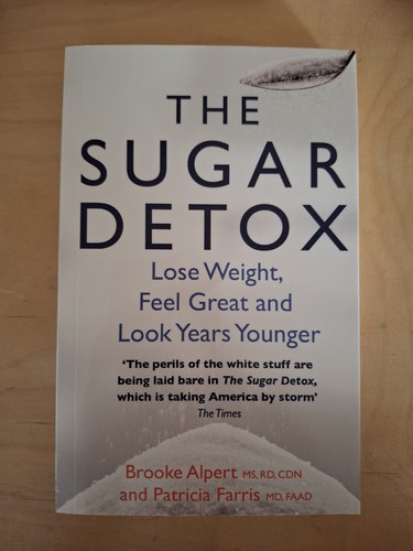 The sugar detox - the,