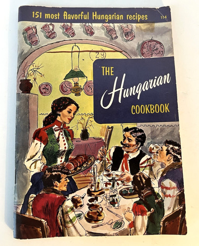 Vintage the hungarian cookbook - hungarian,