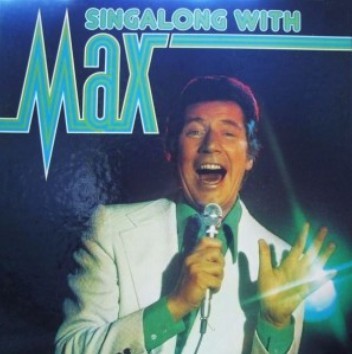 Max bygraves singalong - singalong, with