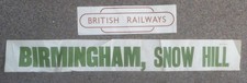 British railway signs - B'ham Snow Hill window sign + B.R. totem sticker