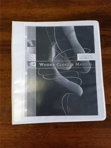 Ethicon wound closure manual - wound,