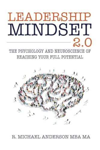 Leadership mindset the - 2.0:,