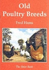 Old Poultry Breeds (Shire