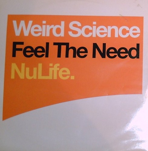 Weird science feel the need - feel,