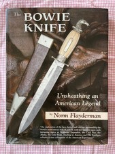The Bowie Knife: Unsheathing