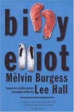 Billy Elliot,Melvin Burgess