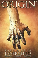 Origin #2 - Marvel Comics - 2001 - "Inner Child"