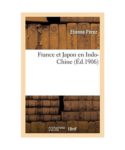 France japon indo chine - et, indo-chine