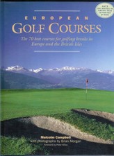 European Golf Courses by Campbell, Malcolm Hardback Book The Cheap Fast Free