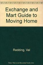 "Exchange and Mart" Guide to Moving Home - Redding, Val