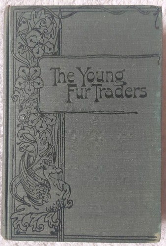 The young fur traders - the, fur-traders