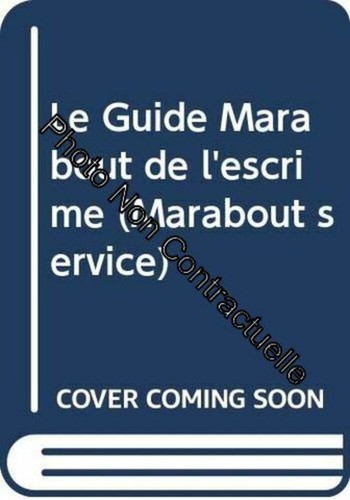 The marabout guide fencing - the,