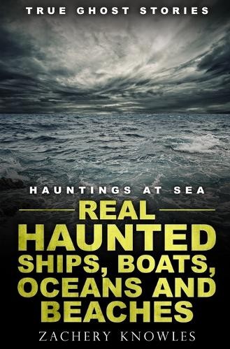 True ghost stories - true,