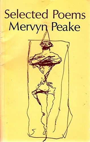 Selected poems peake - selected, mervyn