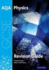AQA GCSE Physics Revision Guide,Pauline Anning, Lawrie Ryan