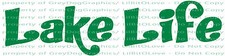 Lake Life Funky Words Vinyl Decal Sticker Fishing Fish Swimming Jet Ski Boating