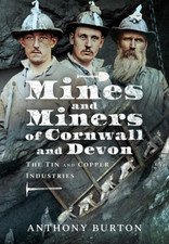 Mines and miners cornwall - and, of