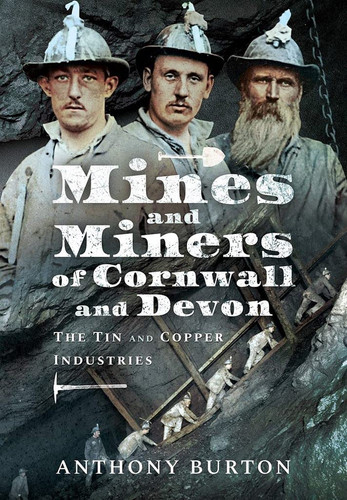 Mines and miners cornwall - of,