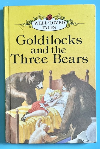 Ladybird book goldilocks and - goldilocks,