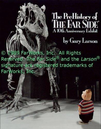 Prehistory the far side - of,
