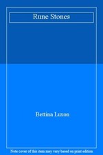Rune Stones By Bettina Luxon