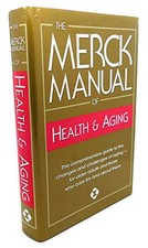 The Merck Manual of Health & Aging,..., Beers MD, Mark 