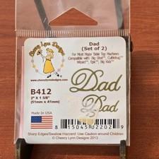 Cheery Lynn Designs "Dad" Set Of 2 Metal Crafting Dies 2" x 1 5/8" B412 USA