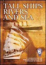 Tall Ships Rivers and Sea: A
